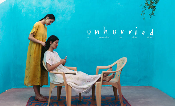 Unhuuried : a reminder to slow down
